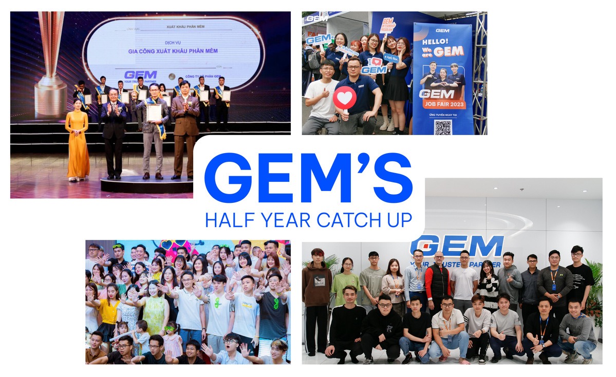 GEM’s Updates: Our Last Six Months